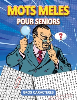 Paperback Mots Meles Pour Seniors: Gros Caracteres [French] Book