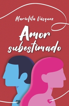 Paperback Amor subestimado [Spanish] Book