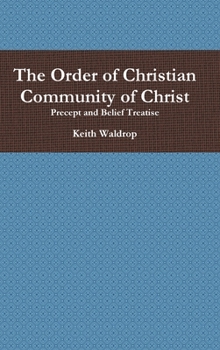 Hardcover The Order of Christian Community of Christ Book