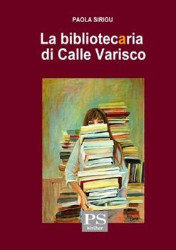Paperback La bibliotecaria di Calle Varisco [Italian] Book