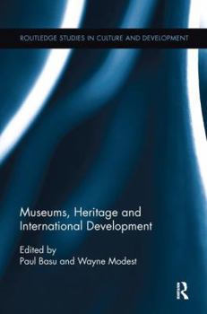 Paperback Museums, Heritage and International Development Book