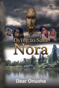 Dying to Save Nora