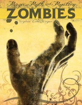 Zombies - Book  of the Magic, Myth, and Mystery