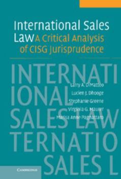 Hardcover International Sales Law: A Critical Analysis of Cisg Jurisprudence Book