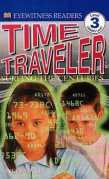 School & Library Binding Time Traveler: Children Through Time Book