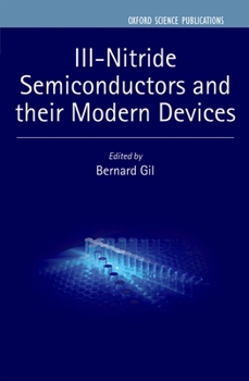 Hardcover III-Nitride Semiconductors and Their Modern Devices Book
