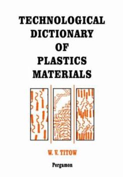 Hardcover Technological Dictionary of Plastics Materials Book