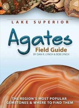 Paperback Lake Superior Agates Field Guide Book