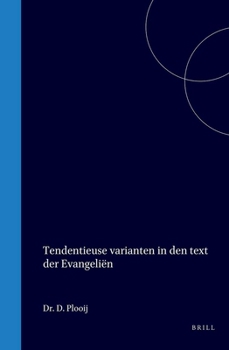 Hardcover Tendentieuse Varianten in Den Text Der Evangeliën [German] Book