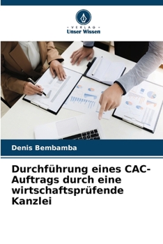 Paperback Durchführung eines CAC-Auftrags durch eine wirtschaftsprüfende Kanzlei (German Edition) [German] Book
