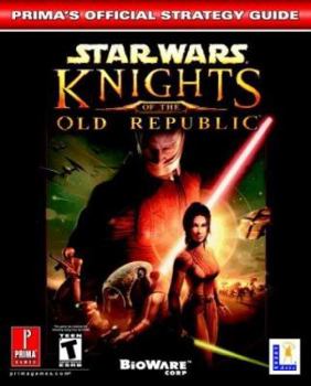 Paperback Star Wars: Knights of the Old Republic: Prima's Official Strategy Guide Book