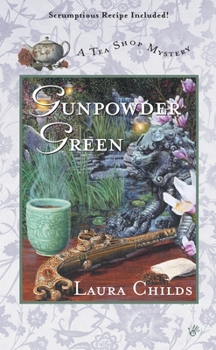 Gunpowder Green - Book #2 of the A Tea Shop Mystery