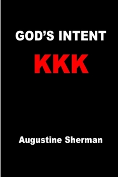 Paperback GOD's INTENT KKK Book