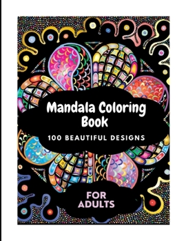 Paperback Mandala Coloring Book: 100 Beautiful Designs for Adults Book