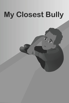 Paperback My Closest Bully Book
