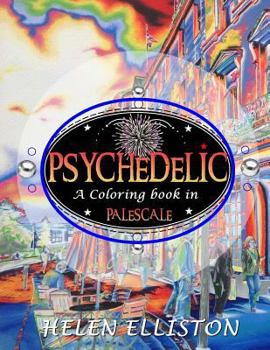 Paperback Psychedelic - Palescale adult coloring book: New coloring style! 21 images. Accentuate the colors! (interior art printed in paled color to guide you!) Book