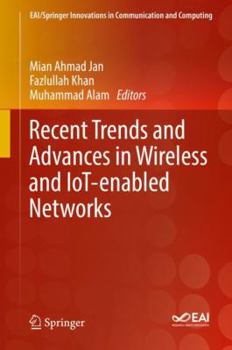 Hardcover Recent Trends and Advances in Wireless and Iot-Enabled Networks Book