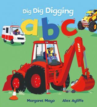 Hardcover Dig Dig Digging ABC Book