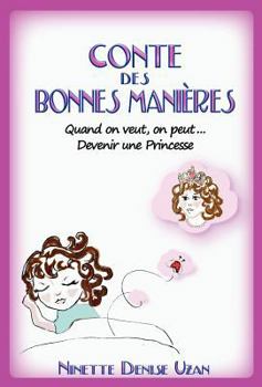 Hardcover Conte Des Bonnes Manieres (Devenir Une Princesse) [French] Book