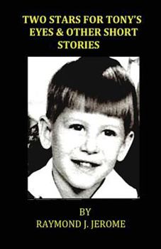 Paperback Two Stars for Tony's Eyes & Other Short Stories Book
