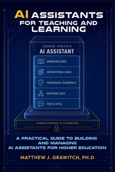 AI Assistants for Teaching and Learning