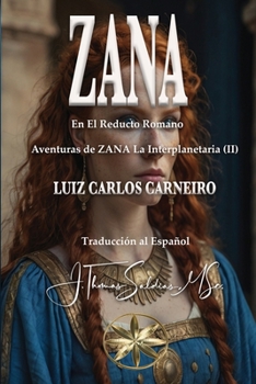 Paperback Zana: En el reducto romano [Spanish] Book