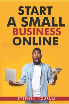 Paperback Start a Small Bussiness Online Book