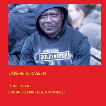 Paperback Unsere Straßen: Bildband einer Wanderausstellung [German] Book