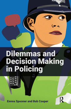 Hardcover Dilemmas and Decision Making in Policing Book