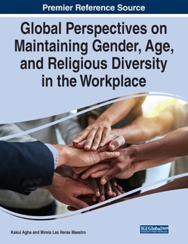 Paperback Global Perspectives on Maintaining Gender, Age, and Religious Diversity in the Workplace Book