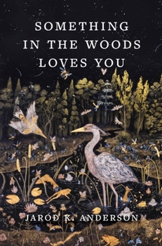 Hardcover Something in the Woods Loves You Book