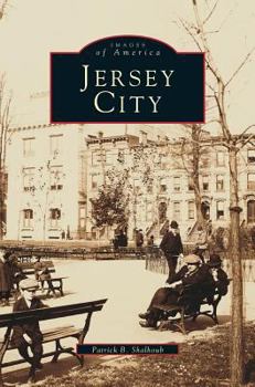 Jersey City (Images of America: New Jersey) - Book  of the Images of America: New Jersey