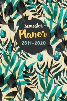 Hardcover Semesterplaner 2019 2020 Hardcover: Semesterplaner 2019/20 A5 - Studium Kalender, Timer und Studienplaner von Oktober 2019 bis Dezember 2020 für Stude [German] Book