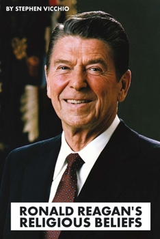 Paperback Ronald Reagan's Religious Beliefs Book