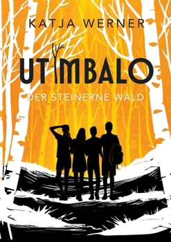 Paperback Utimbalo: Der Steinerne Wald [German] Book