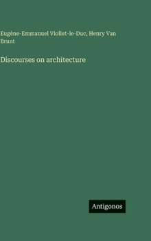Discourses on architecture