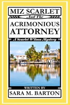 Paperback Miz Scarlet and the Acrimonious Attorney Book