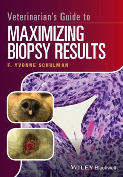 Paperback Veterinarian's Guide to Maximizing Biopsy Results Book