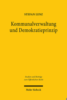 Paperback Kommunalverwaltung Und Demokratieprinzip [German] Book