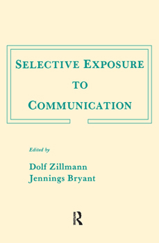 Paperback Selective Exposure to Communication Book