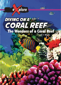 Paperback Diving on a Coral Reef: The Wonders of a Coral Reef Book