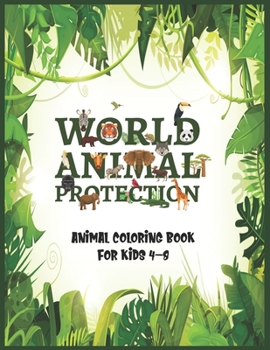 Paperback World animal protection- animal coloring book for kids 4-8: Cute zoo animal coloring book for kids to color Book