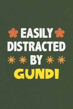 Paperback Easily Distracted By Gundi: Gundi Lovers Funny Gifts Dot Grid Journal Notebook 6x9 120 Pages Book