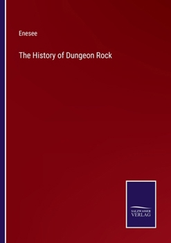 Paperback The History of Dungeon Rock Book