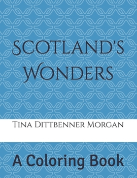Paperback Scotland's Wonders: A Coloring Book