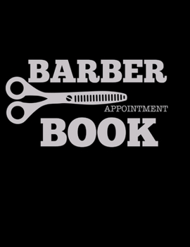BARBER APPOINTMENT BOOK: Hair Salon : Appointment Book 55 Weeks 4 Column Monday - Sunday Schedule 30 Minute Interval