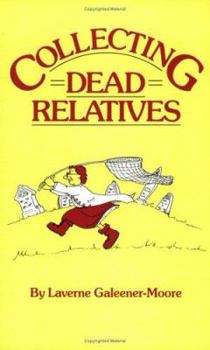 Paperback Collecting Dead Relatives Book