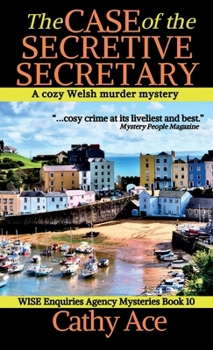 Hardcover The Case of the Secretive Secretary: A WISE Enquiries Agency cozy Welsh murder mystery Book