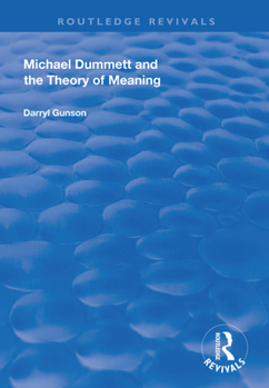 Paperback Michael Dummett and the Theory of Meaning Book
