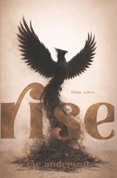 From Ashes, Rise: A Poetic Companion to The Ballerina (The Hermès Family)